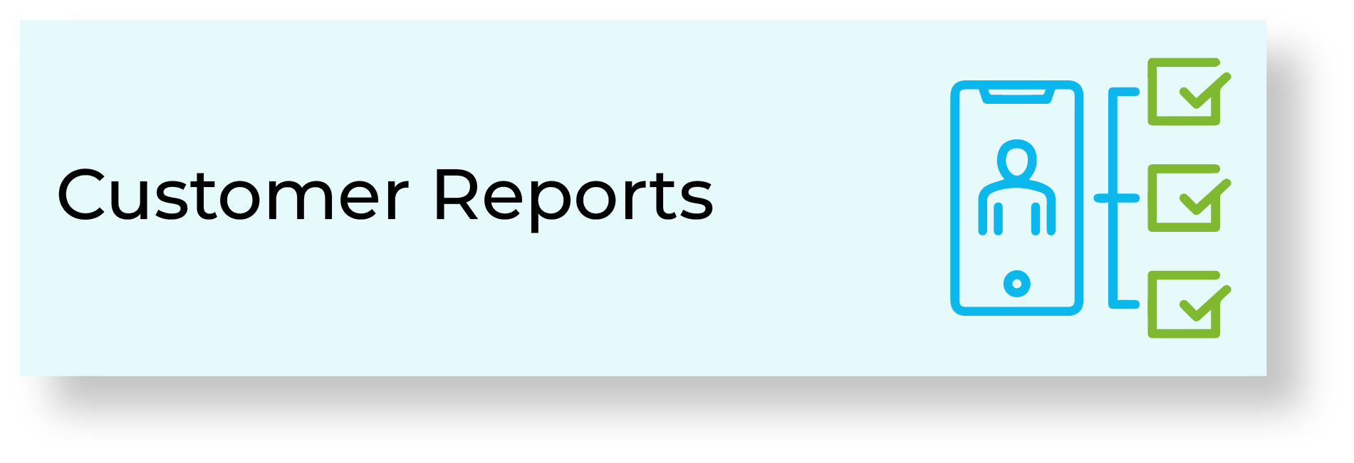 Customer Reports