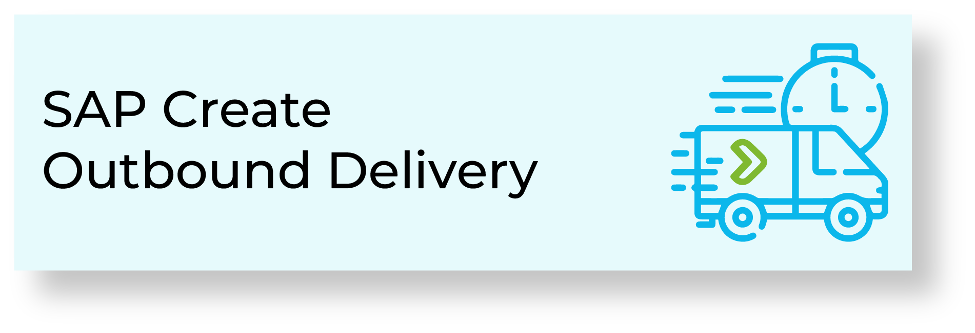 SAP Create Outbound Delivery