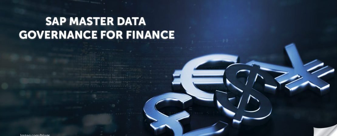 SAP Master Data Governance For Finance SAP Master Data Governance For Finance