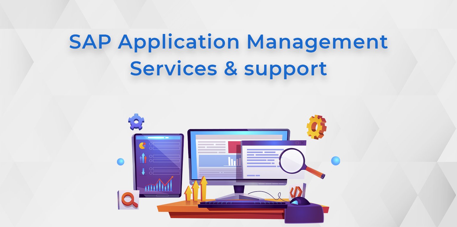 SAP Application management Services SAP Application management Services