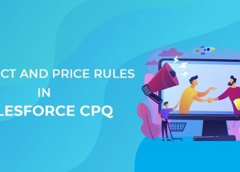 Product and Price Rules in Salesforce CPQ