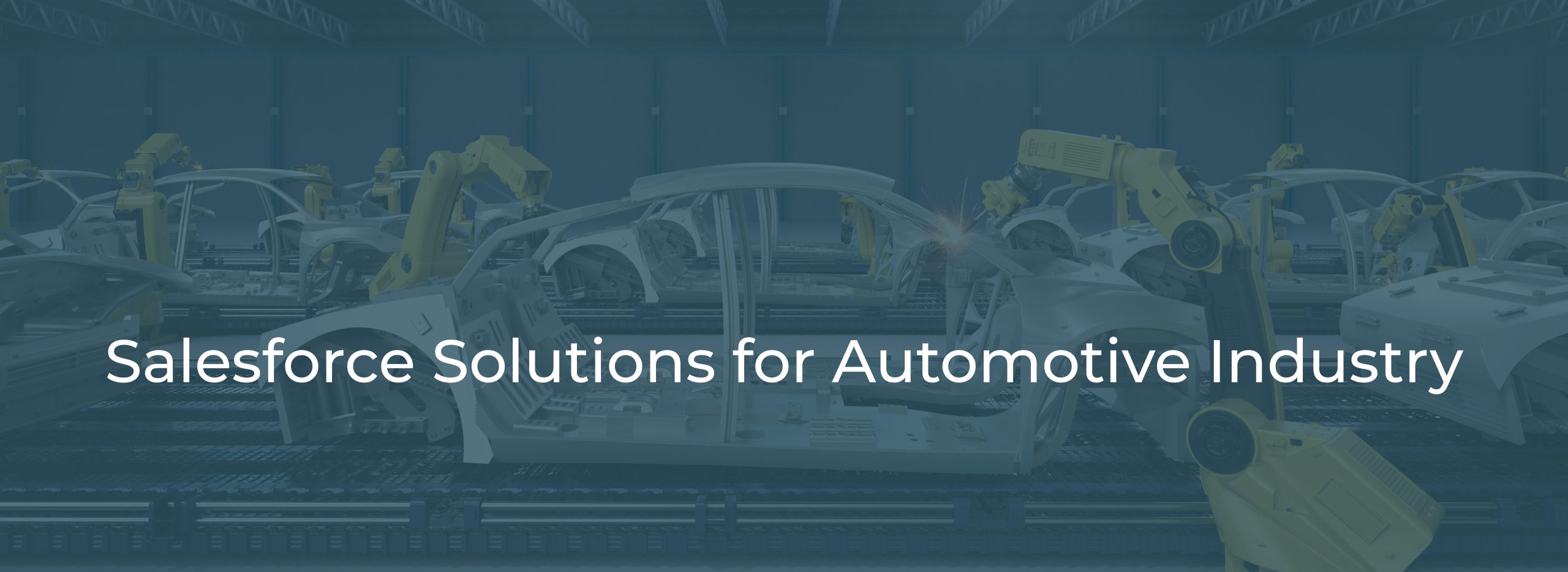 Salesforce Solutions for Automotive Industry Salesforce Solutions for Automotive Industry
