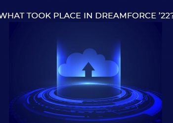 What took place in Dreamforce’22