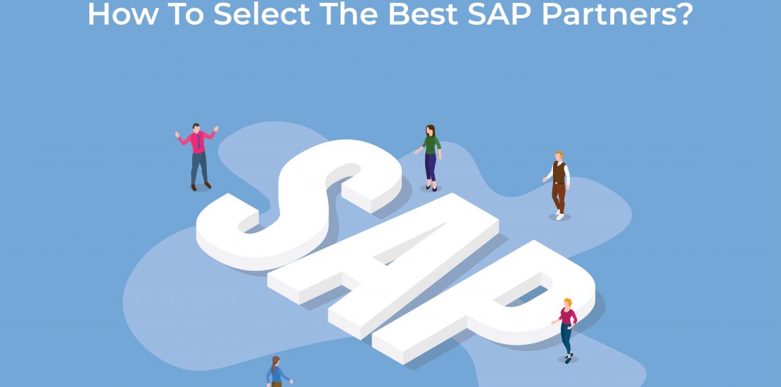 How To Select The Best SAP Partners
