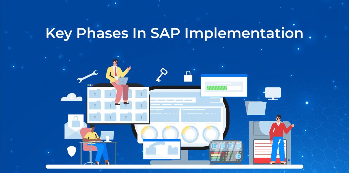Key Phases In SAP Implementation