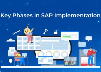 Key Phases In SAP Implementation