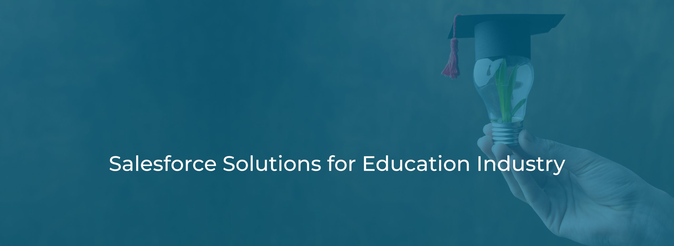 Salesforce Solutions for Education Industry