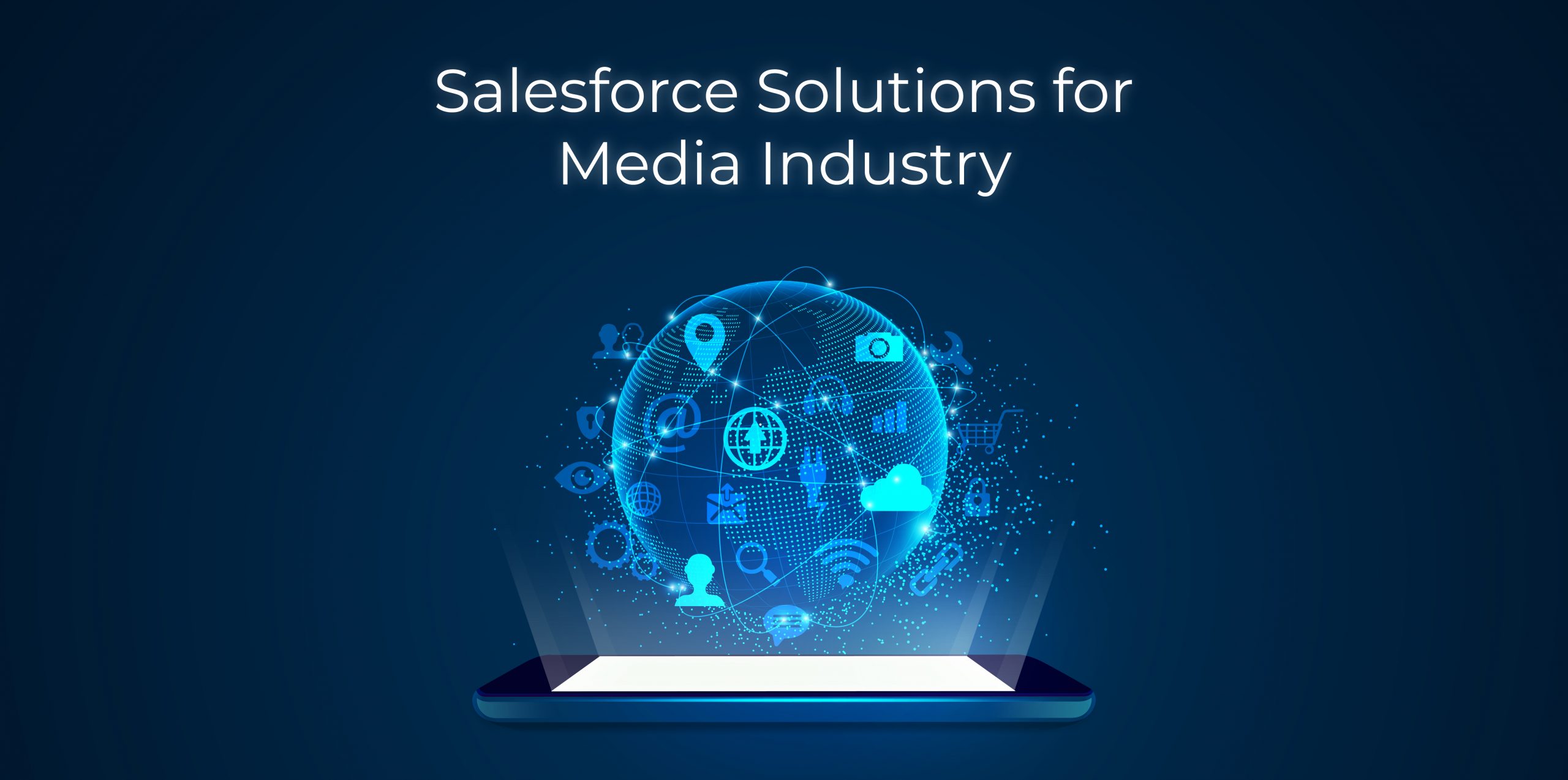 Salesforce Solutions for Media Industry banner