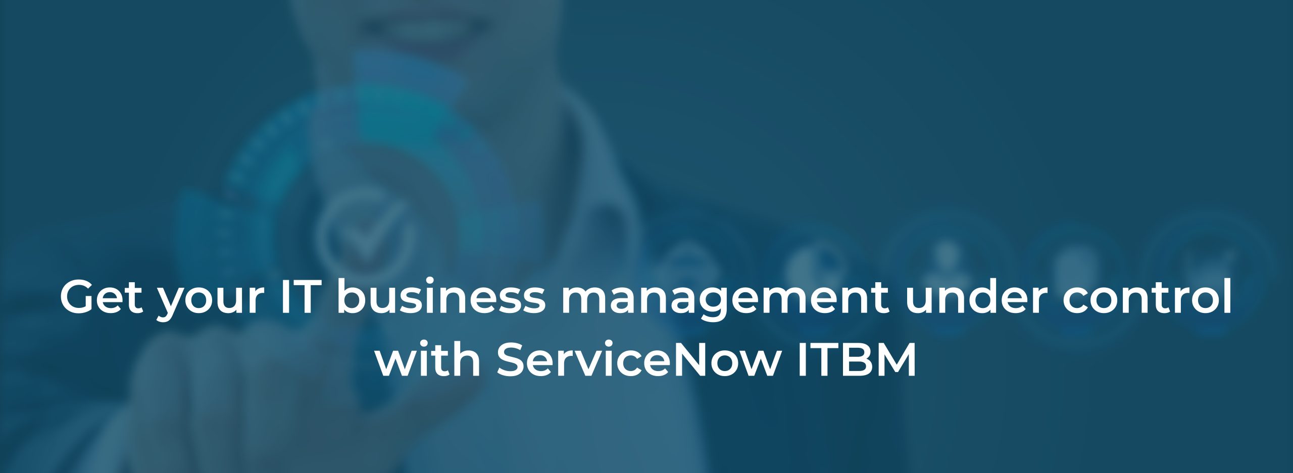 ServiceNow ITBM