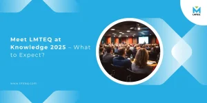 A hero banner image showcasing the conference taking place on the right side in a circular photo and the text, "Meet LMTEQ at ServiceNow Knowledge 2025," on the left side of the image.