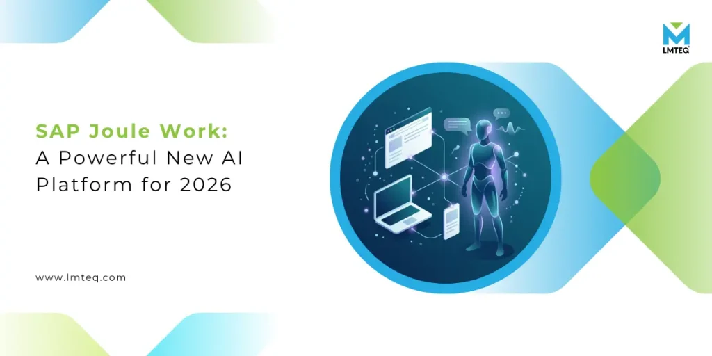 SAP Joule Work banner showing an AI assistant connected to web, laptop, and mobile interfaces, representing an intelligent enterprise AI platform for 2026.